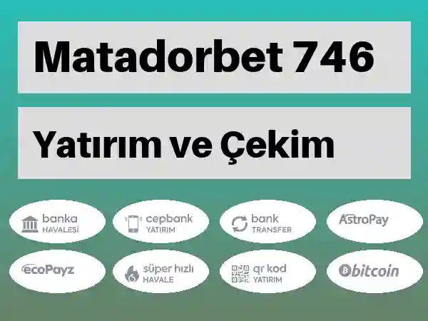 Matadorbet Para yatırma ve çekme 746