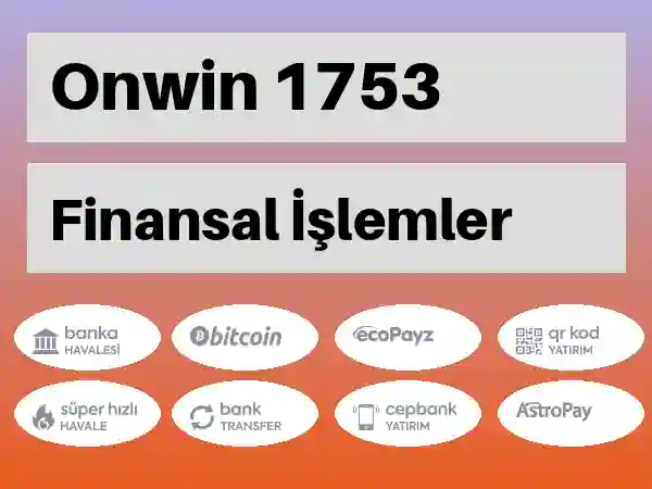 Onwin Mobil Para yatırma ve çekme 1753